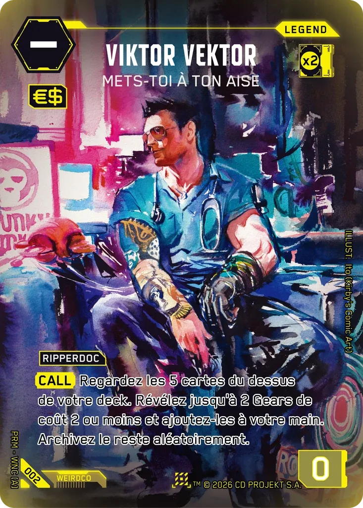 Viktor Vektor - Sit Down and Relax — Box Toppers — Retail — FR — Cyberpunk TCG
