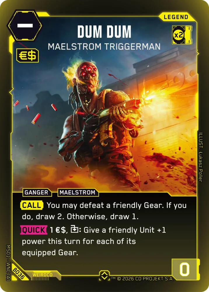 Dum Dum - Maelstrom Triggerman — Welcome to Night City - Beta — Cyberpunk TCG