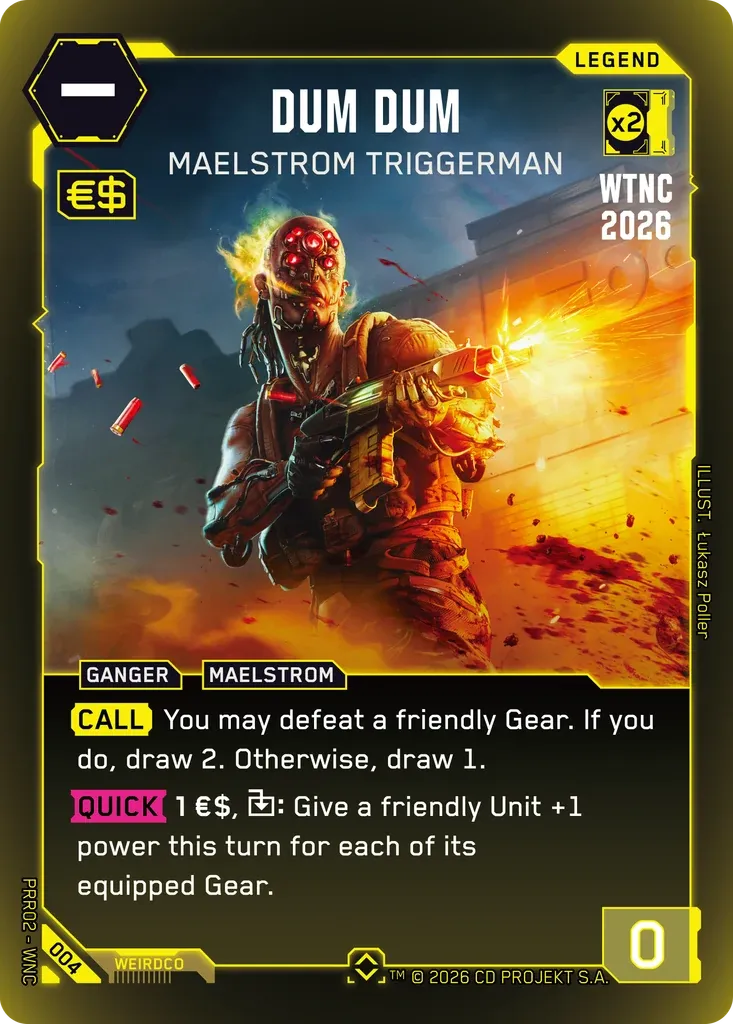 Dum Dum - Maelstrom Triggerman — Pre-Release Retail — Cyberpunk TCG