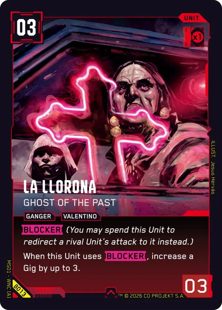 La Llorona - Ghost of the Past — Welcome to Night City - Beta — Cyberpunk TCG