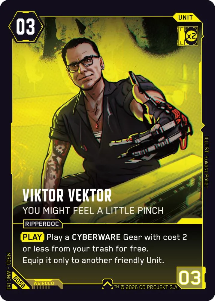 Viktor Vektor - You Might Feel a Little Pinch — Welcome to Night City - Beta — Cyberpunk TCG