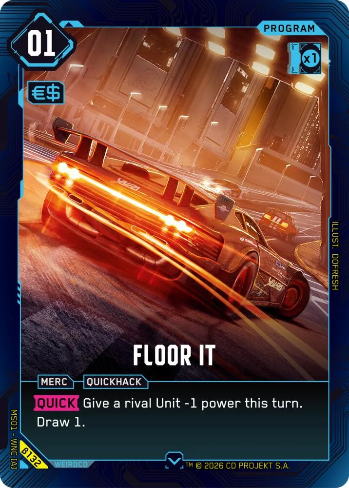 Floor It — Welcome to Night City - Beta — Cyberpunk TCG