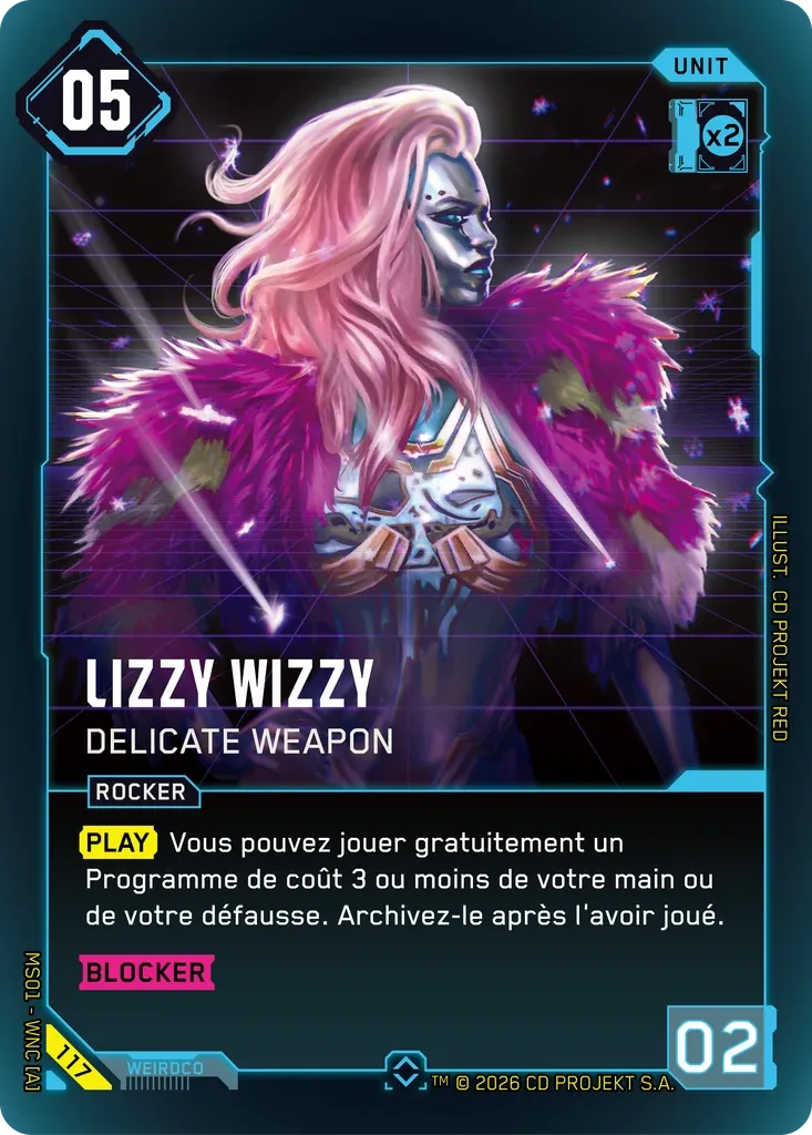 Lizzy Wizzy - Delicate Weapon — Welcome to Night City — Retail — FR — Cyberpunk TCG