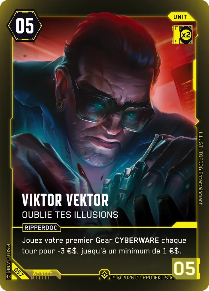 Viktor Vektor - Drop Your Illusions — Welcome to Night City — Retail — FR — Cyberpunk TCG