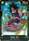 Product image for Broly : BR (Judge Pack (Event Judge) 05)