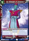 Product image for Kai Attendant of Universe 6