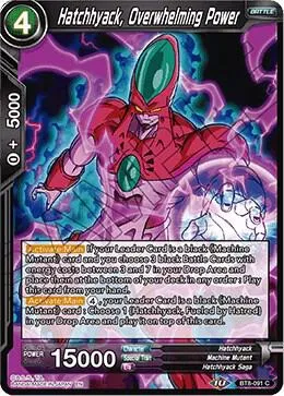 Hatchhyack, Overwhelming Power — Malicious Machinations — Dragon Ball Super: Masters