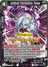 Product image for Umbral Invitation Towa (Shenron's Chosen Stamped)