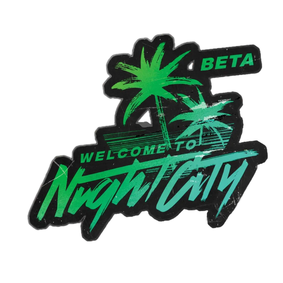 Welcome to Night City - Beta