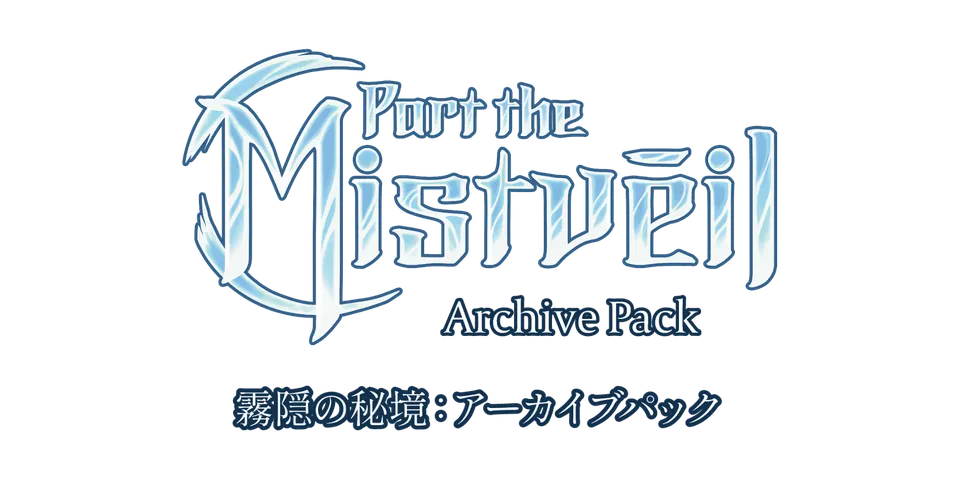 Archive Pack - Part the Mistveil [JA]