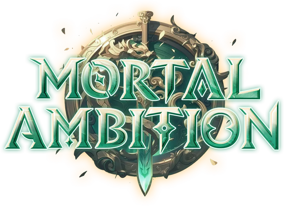 Mortal Ambition