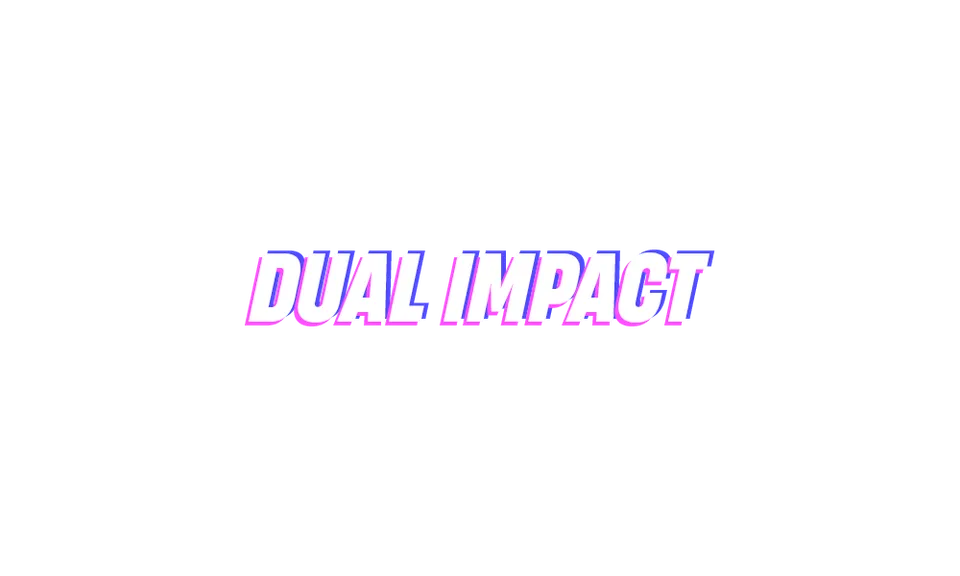 Dual Impact