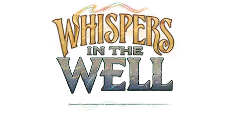 Whispers in the Well