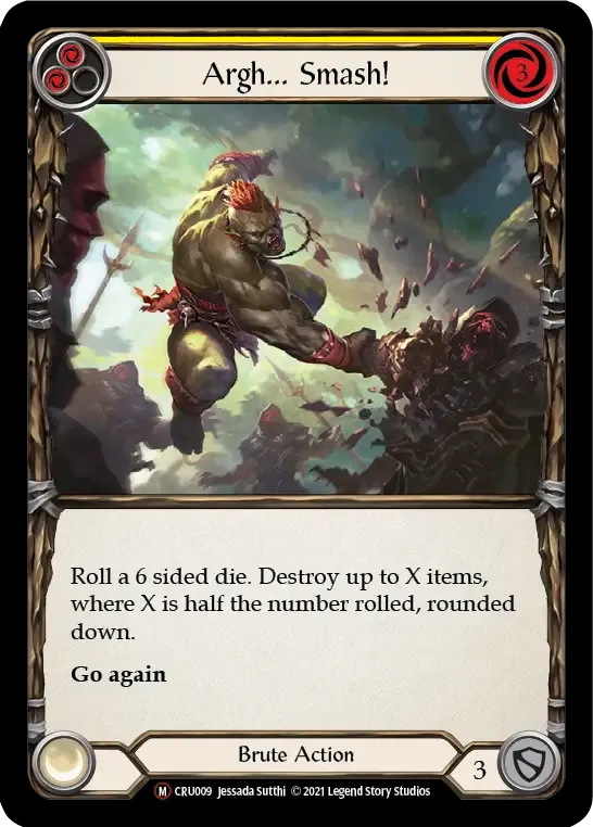Argh... Smash! — Crucible of War - Unlimited — Flesh and Blood