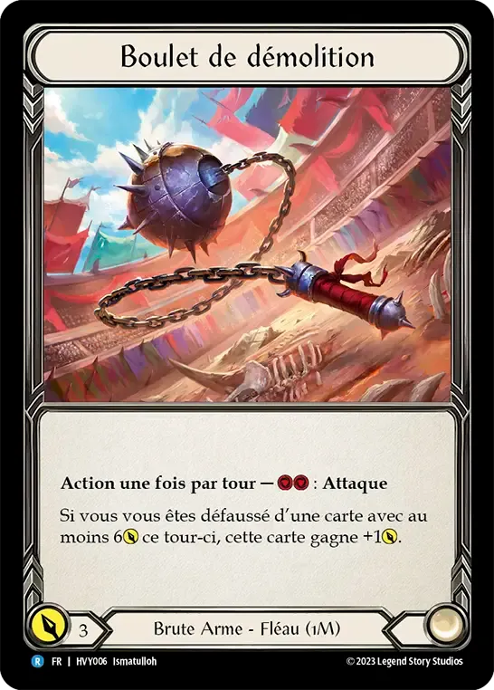 Boulet de démolition — Heavy Hitters — Flesh and Blood