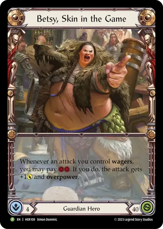 Betsy, Skin in the Game — Flesh and Blood: Promo Cards — Flesh and Blood