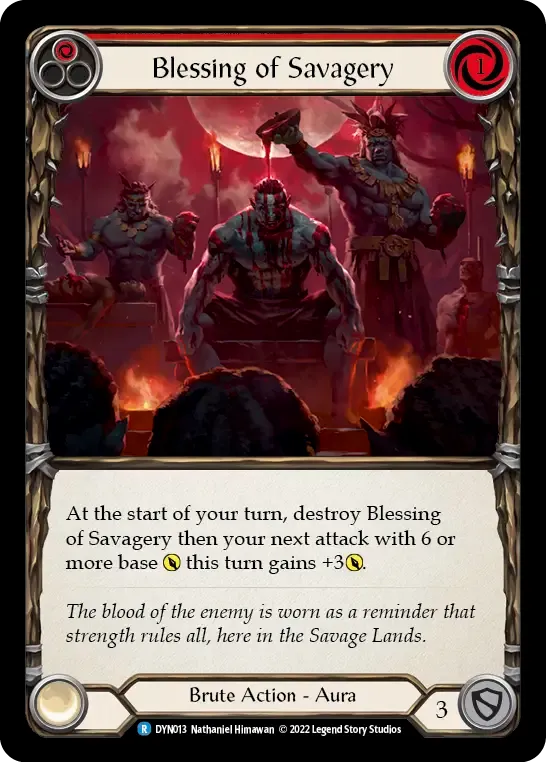 Blessing of Savagery (Red) — Dynasty — Flesh and Blood