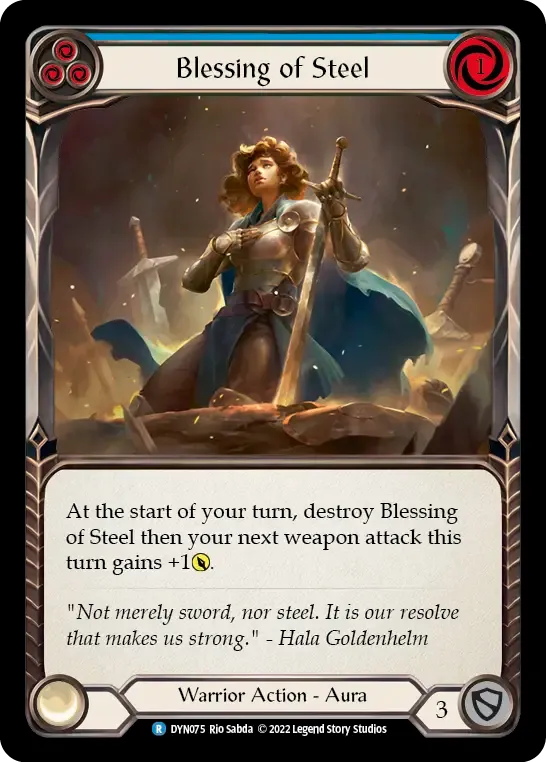 Blessing of Steel (Blue) — Dynasty — Flesh and Blood