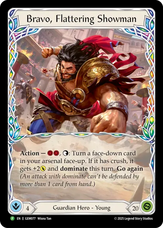 Bravo, Flattering Showman — GEM - Pack 3 — Flesh and Blood