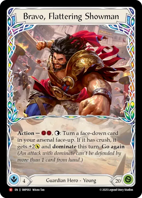 Bravo, Flattering Showman from Smash Palace - Flesh and Blood