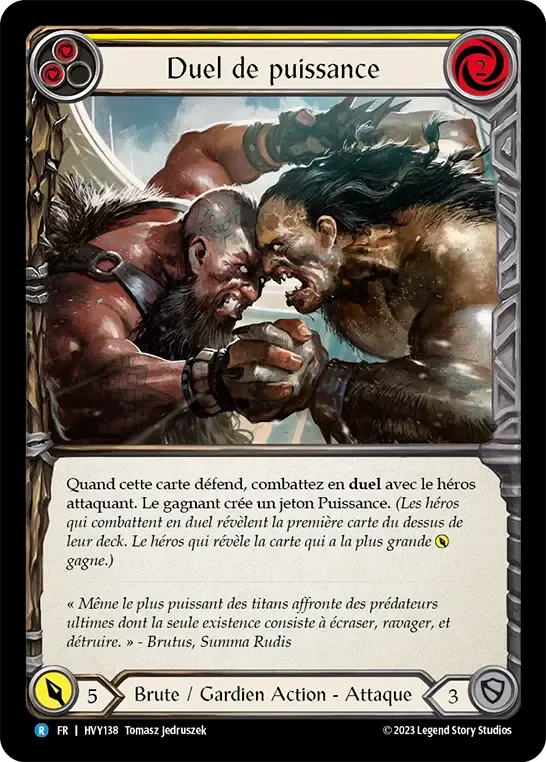Duel de puissance — Heavy Hitters — Flesh and Blood
