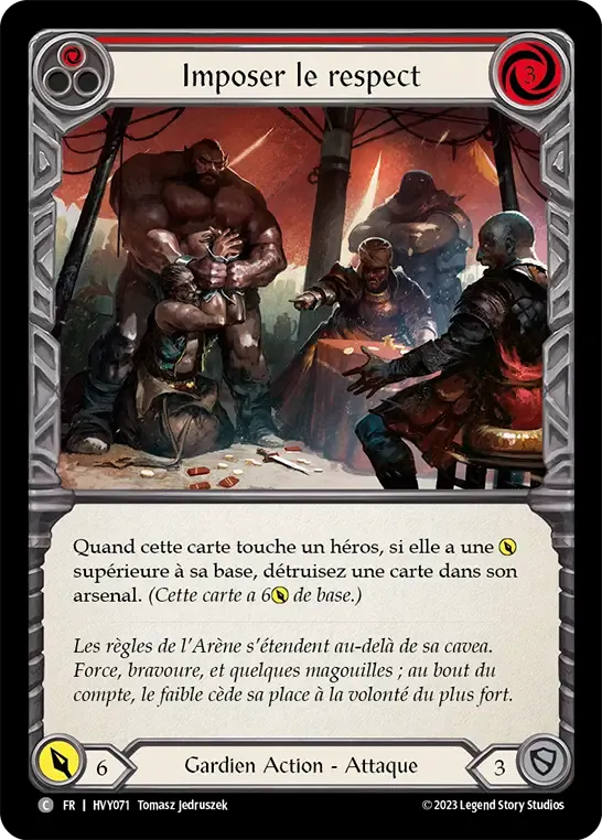 Imposer le respect — Heavy Hitters — Flesh and Blood