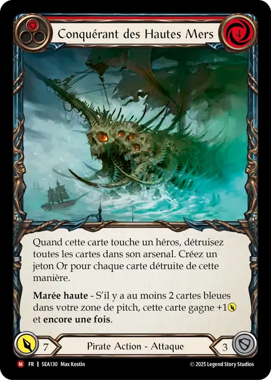 Conquérant des Hautes Mers — High Seas — Flesh and Blood
