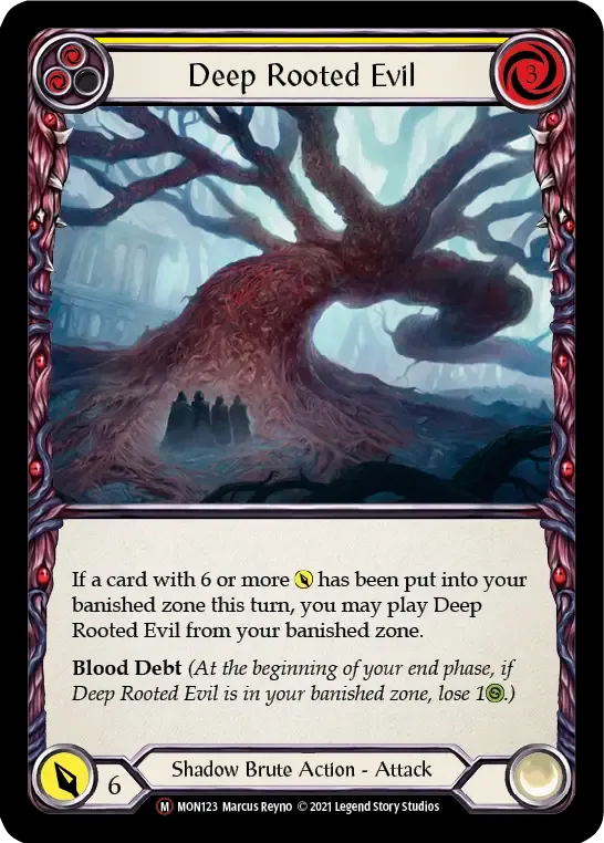 Deep Rooted Evil — Monarch - Unlimited — Flesh and Blood