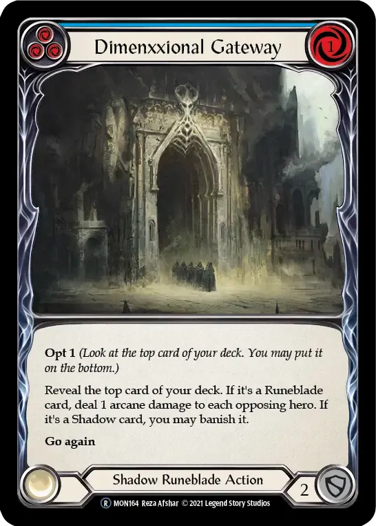 Dimenxxional Gateway (Blue) — Monarch - Unlimited — Flesh and Blood