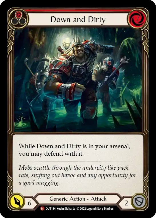 Down and Dirty — Outsiders — Flesh and Blood