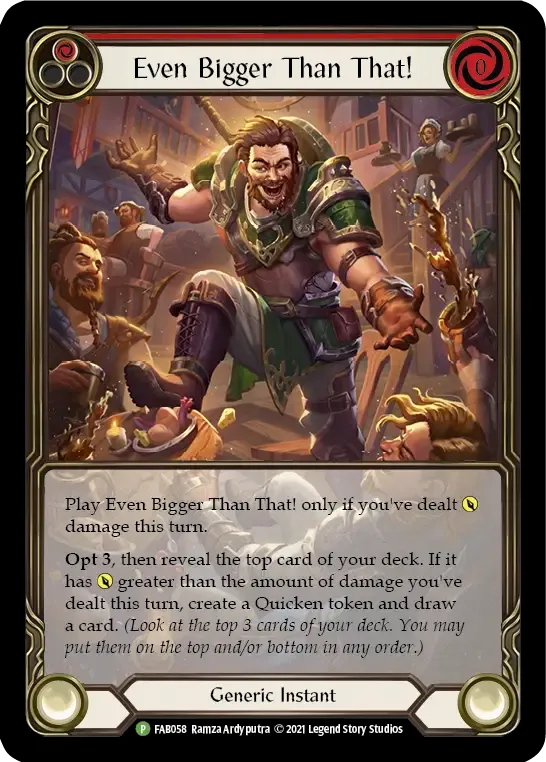 Even Bigger Than That! from Flesh and Blood: Promo Cards - Flesh and Blood
