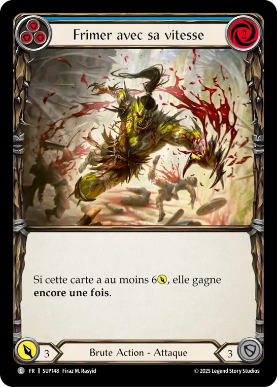 Frimer avec sa vitesse — Super Slam — Flesh and Blood