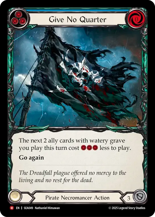 Pas de pitié — High Seas — Flesh and Blood