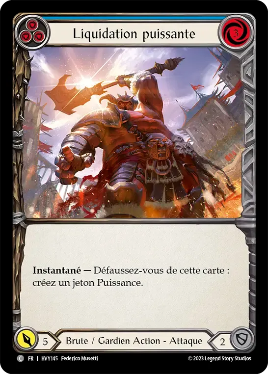 Liquidation puissante — Heavy Hitters — Flesh and Blood