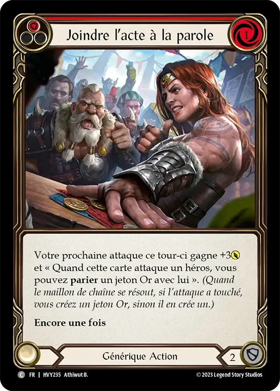 Joindre l’acte à la parole — Heavy Hitters — Flesh and Blood