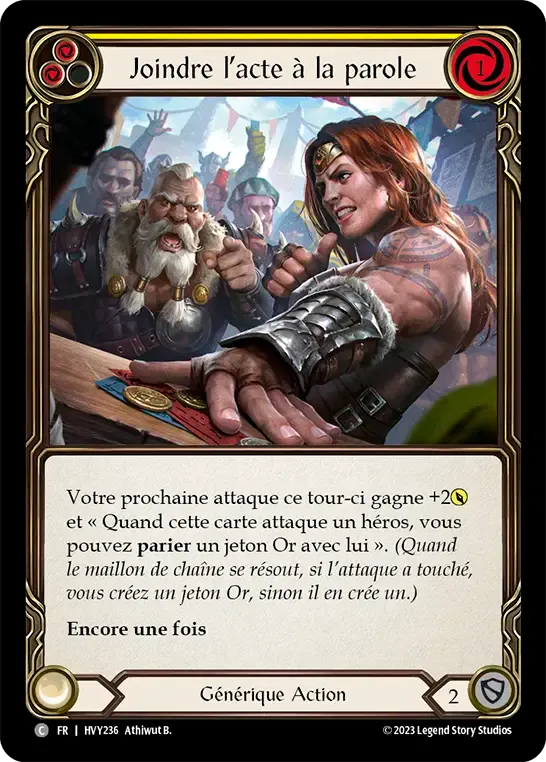 Joindre l’acte à la parole — Heavy Hitters — Flesh and Blood
