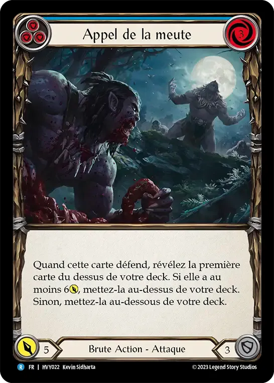 Appel de la meute — Heavy Hitters — Flesh and Blood
