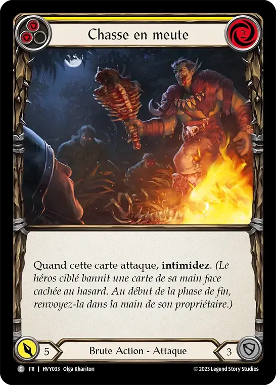 Chasse en meute — Heavy Hitters — Flesh and Blood