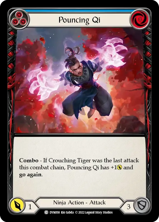 Pouncing Qi (Blue) — Dynasty — Flesh and Blood