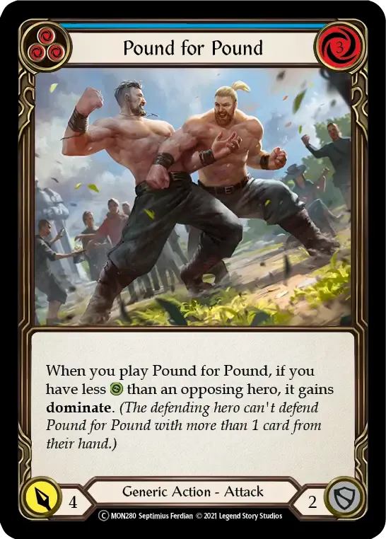 Pound for Pound (Blue) — Monarch - Unlimited — Flesh and Blood