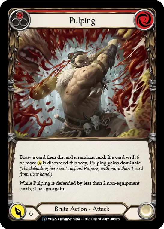 Pulping (Red) — Monarch - Unlimited — Flesh and Blood