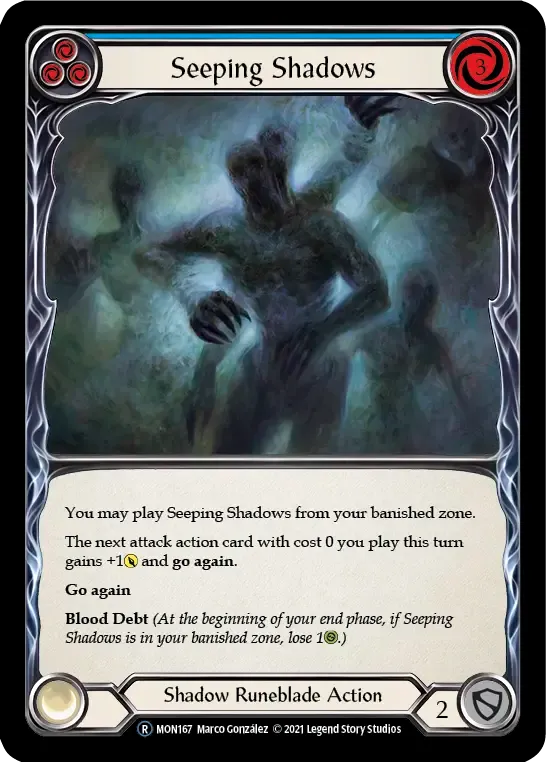 Seeping Shadows (Blue) — Monarch - Unlimited — Flesh and Blood
