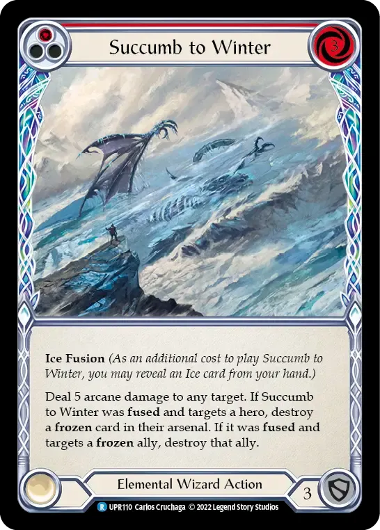 Succumb to Winter (Red) — Uprising — Flesh and Blood