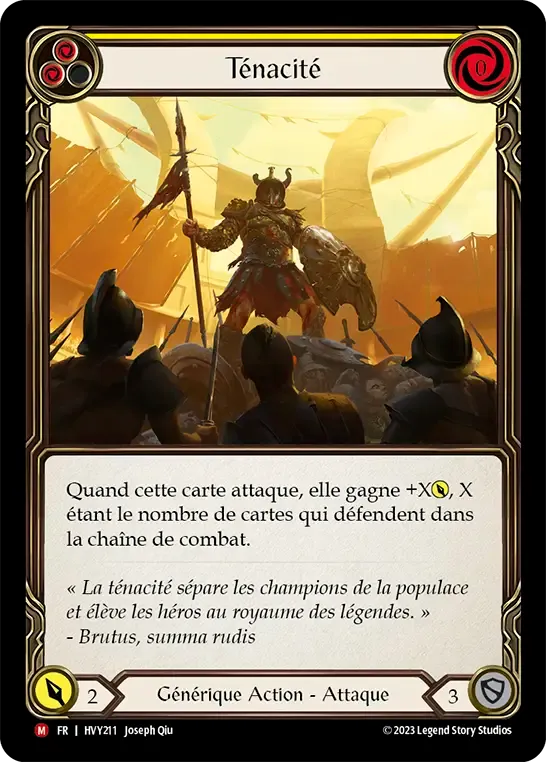 Ténacité — Heavy Hitters — Flesh and Blood
