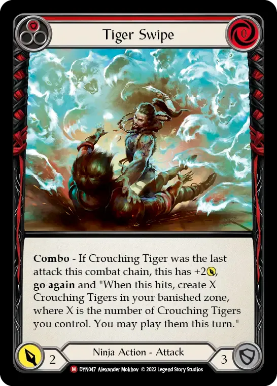 Tiger Swipe — Dynasty — Flesh and Blood