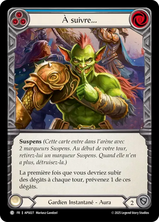 À suivre... — Armory Deck - Pleiades, Superstar — Flesh and Blood