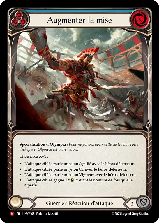 Augmenter la mise — Heavy Hitters — Flesh and Blood