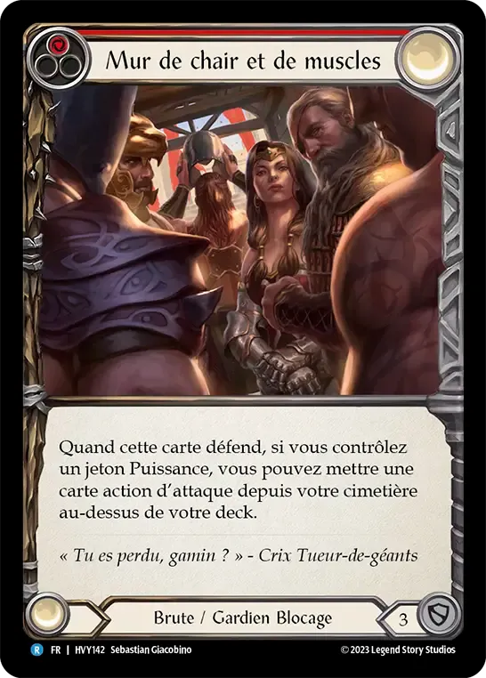 Mur de chair et de muscles — Heavy Hitters — Flesh and Blood