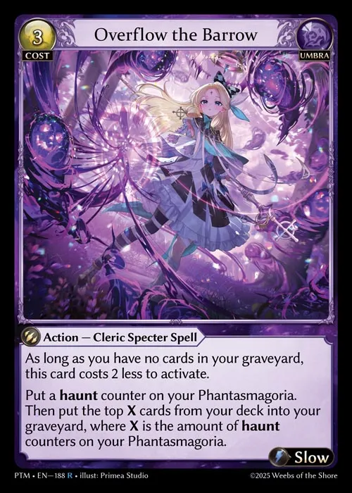 Overflow the Barrow — Phantom Monarchs — Grand Archive