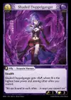 Product image for Shaded Doppelganger